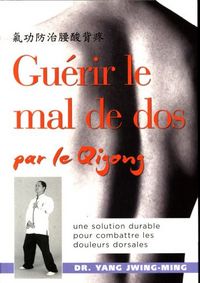 Produktbild: Gu&eacute;rir le mal de dos par le qigong