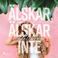 Produktbild: &Auml;lskar, &auml;lskar inte