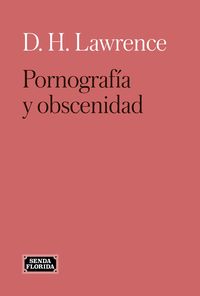 Bild vom Artikel Pornografía y obscenidad vom Autor David. H. Lawrence