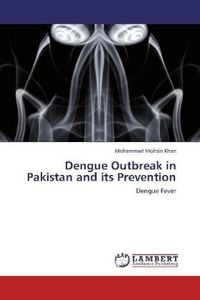 Produktbild: Mohsin Khan, M: Dengue Outbreak in Pakistan and its Preventi