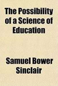 Produktbild: The Possibility of a Science of Education