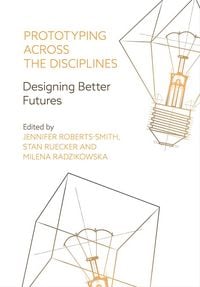 Produktbild: Prototyping across the Disciplines