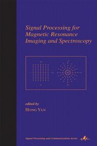 Produktbild: Signal Processing for Magnetic Resonance Imaging and Spectroscopy