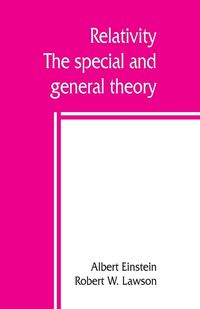 Produktbild: Relativity; the special and general theory