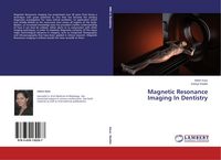 Produktbild: Magnetic Resonance Imaging In Dentistry