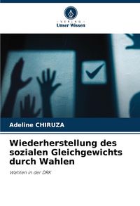 Produktbild: Wiederherstellung des sozialen Gleichgewichts durch Wahlen