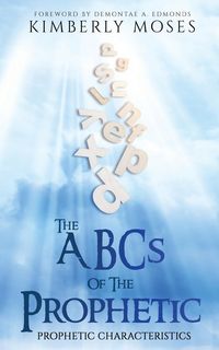 Produktbild: The ABCs Of The Prophetic