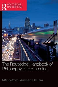 Produktbild: The Routledge Handbook of the Philosophy of Economics
