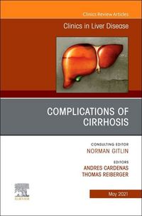 Produktbild: Complications of Cirrhosis, an Issue of Clinics in Liver Disease