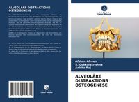 Produktbild: Alveol&auml;re Distraktions Osteogenese