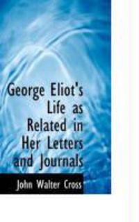 Produktbild: George Eliot's Life as Related in Her Letters and Journals
