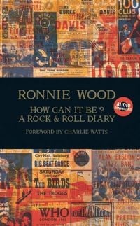 Produktbild: How Can It Be? a Rock & Roll Diary