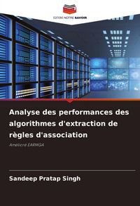 Produktbild: Analyse des performances des algorithmes d'extraction de r&egrave;gles d'association