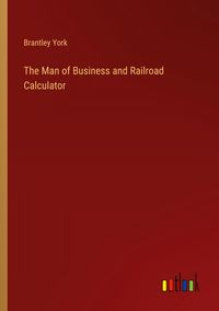 Produktbild: The Man of Business and Railroad Calculator