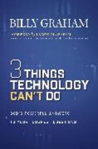 Produktbild: Three Things Technology Can't Do