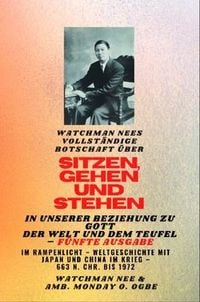 Produktbild: Watchman Nees vollst&auml;ndige Botschaft auf SITZEN , GEHEN und STEHEN in UNSERER BEZIEHUNG ZU GOTT UND DER WELT UND DER TEUFEL TEUFEL - F&uuml;nfte Ausgabe 20