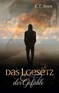 Produktbild: Das erste Gesetz der Gef&uuml;hle (Romantasy-Trilogie, Band 1)