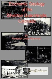 Produktbild: Economic Geology of the Silverton Quadrangle, Colorado