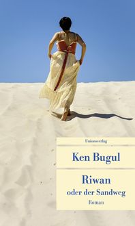 Bild vom Artikel Riwan oder der Sandweg vom Autor Ken Bugul