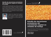 Produktbild: Estudio de mecanismos promotores del crecimiento vegetal en aislados de lenteja