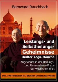 Produktbild: Leistungs- und Selbstheilungs-Geheimnisse Uralter Yoga-M&ouml;nche