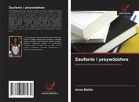 Produktbild: Zaufanie i przyw&oacute;dztwo