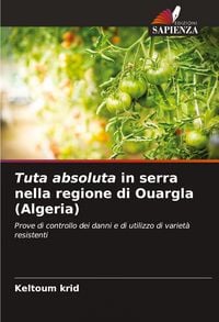 Produktbild: Tuta absoluta in serra nella regione di Ouargla (Algeria)