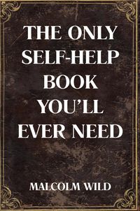 Produktbild: The Only Self-Help Book You'll Ever Need