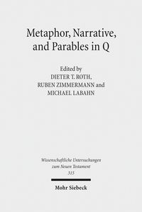 Produktbild: Metaphor, Narrative, and Parables in Q