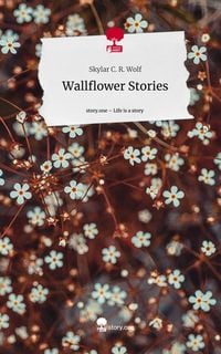 Produktbild: Wallflower Stories. Life is a Story - story.one