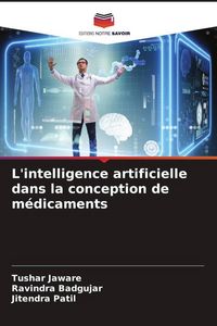 Produktbild: L'intelligence artificielle dans la conception de m&eacute;dicaments