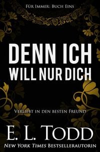 Produktbild: Denn ich will nur dich (F&uuml;r Immer, #1)