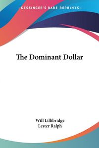 Produktbild: The Dominant Dollar