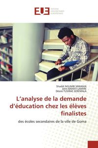 Produktbild: L'analyse de la demande d'&eacute;ducation chez les &eacute;l&egrave;ves finalistes