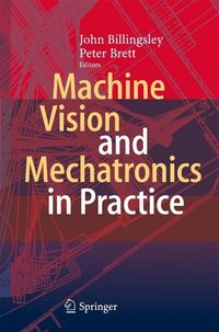 Produktbild: Machine Vision and Mechatronics in Practice