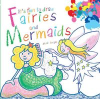 Produktbild: It's Fun to Draw Fairies and Mermaids