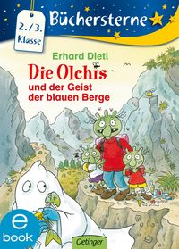 Bild vom Artikel Die Olchis und der Geist der blauen Berge vom Autor Erhard Dietl