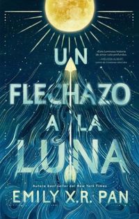 Produktbild: Un Flechazo a la Luna