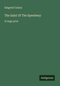 Produktbild: The Saint Of The Speedway