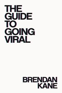 Produktbild: The Guide to Going Viral