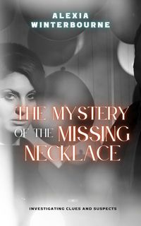Produktbild: The Mystery of the Missing Necklace