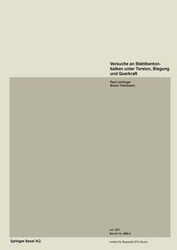 Produktbild: Versuche an Stahlbetonbalken unter Torsion, Biegung und Querkraft