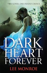 Produktbild: Monroe, L: Dark Heart Forever