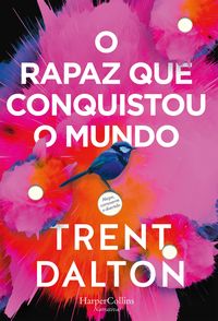 Produktbild: O rapaz que conquistou o mundo
