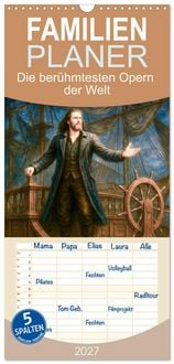Produktbild: Familienplaner 2027 - Die ber&uuml;hmtesten Opern der Welt mit 5 Spalten (Wandkalender, 21 x 45 cm) CALVENDO
