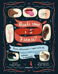 Produktbild: Quali sono i 5-7 sensi? Puzze, ultrasuoni e superviste di uomini e animali