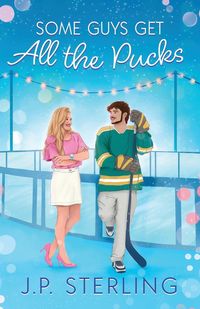 Produktbild: Some Guys Get all the Pucks