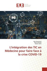 Produktbild: Hammami, A: L'int&eacute;gration des TIC en M&eacute;decine pour faire fac