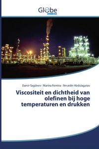 Produktbild: Viscositeit en dichtheid van olefinen bij hoge temperaturen en drukken