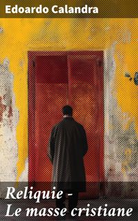 Produktbild: Reliquie - Le masse cristiane